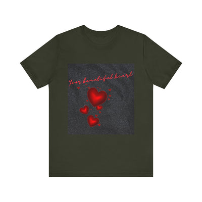 Your Beautiful Heart Unisex Short Sleeve Tee - Romantic Heart Design