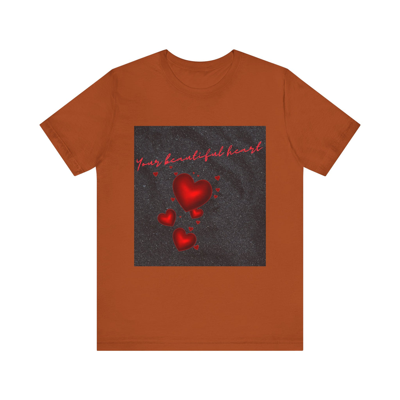 Your Beautiful Heart Unisex Short Sleeve Tee - Romantic Heart Design